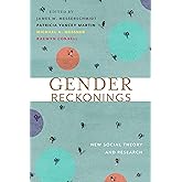 Gender Reckonings: New Social Theory and Research