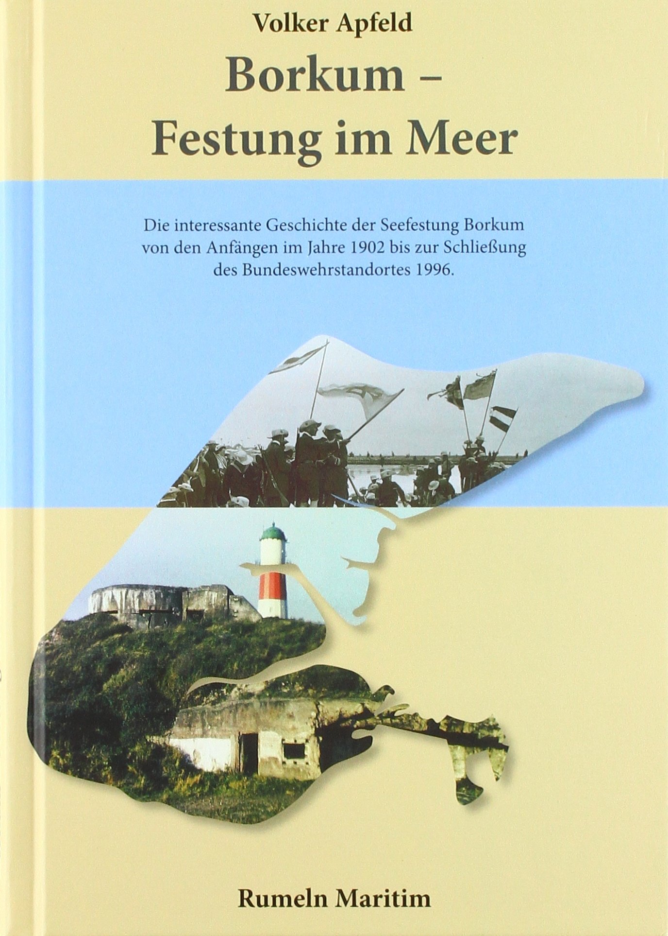 Borkum Festung Im Meer Amazon De Volker Apfeld Bucher