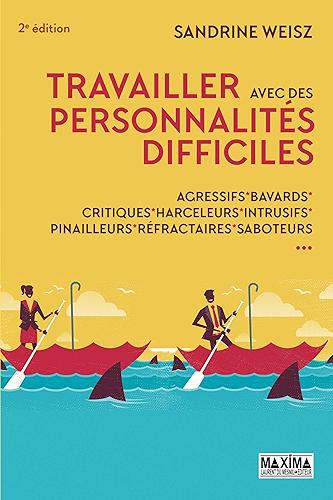 Download Travailler avec des personnalités difficiles PDF
