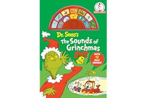 Dr. Seuss's The Sounds of Grinchmas with 12 Silly Sounds!: An Interactive Read and Listen Book (Dr. Seuss Sound Board Books)