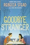 Goodbye Stranger (Boston Globe-Horn Book Honors (Awards))