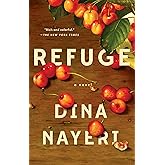 Refuge: A Novel