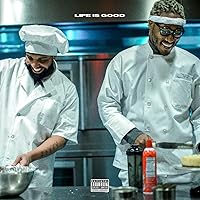 Life Is Good [Explicit]