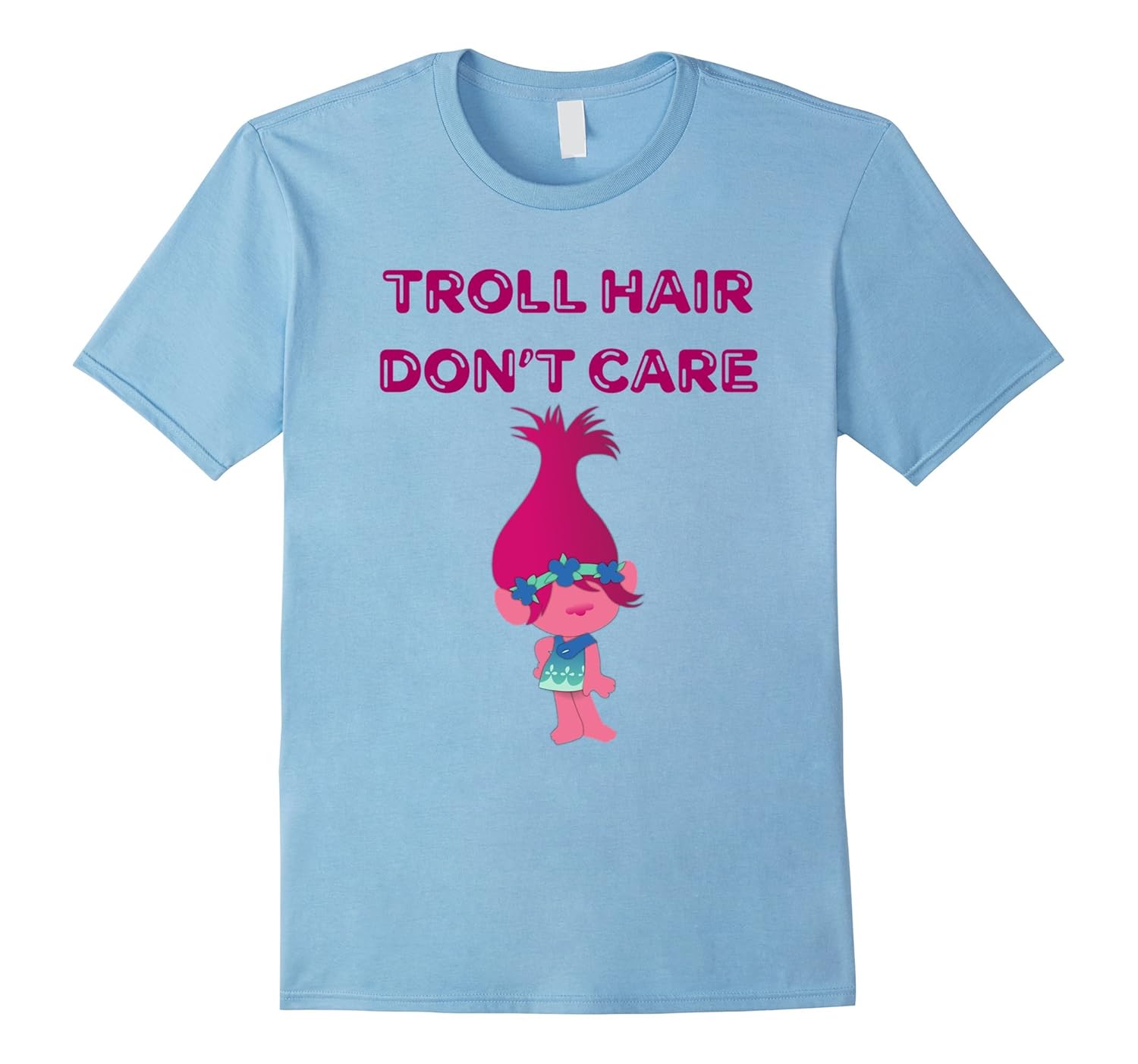 Troll Hair Don't Care Tshirt-ANZ