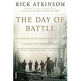 The Day of Battle: The War in Sicily and Italy, 1943-1944 (The Liberation Trilogy, 2)