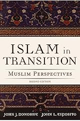 Islam in Transition: Muslim Perspectives