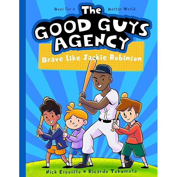 Brave Like Jackie Robinson (The Good Guys Agency, 2): Esposito
