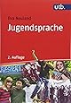 Jugendsprache. Definition, Geschichte und Funktion: Amazon.de: Nicola ...