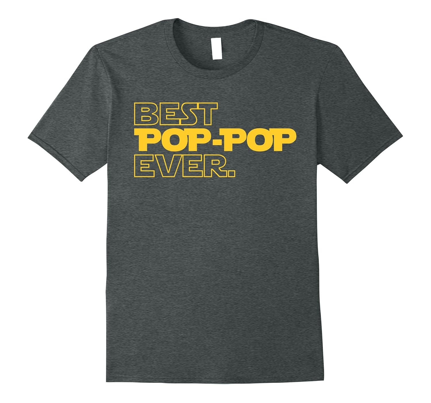 Best Pop Pop Ever Tshirt4LVS