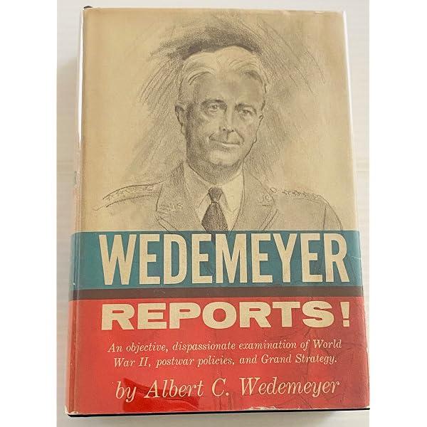 Amazon.com: General Albert C. Wedemeyer: America's Unsung