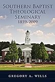Southern Baptist Seminary 1859-2009
