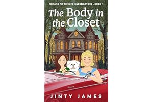 The Body in the Closet: Pru and Pip Private Investigators