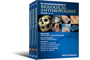 The International Encyclopedia of Biological Anthropology, 3 Volume Set