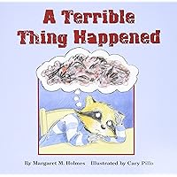 A Terrible Thing Happened