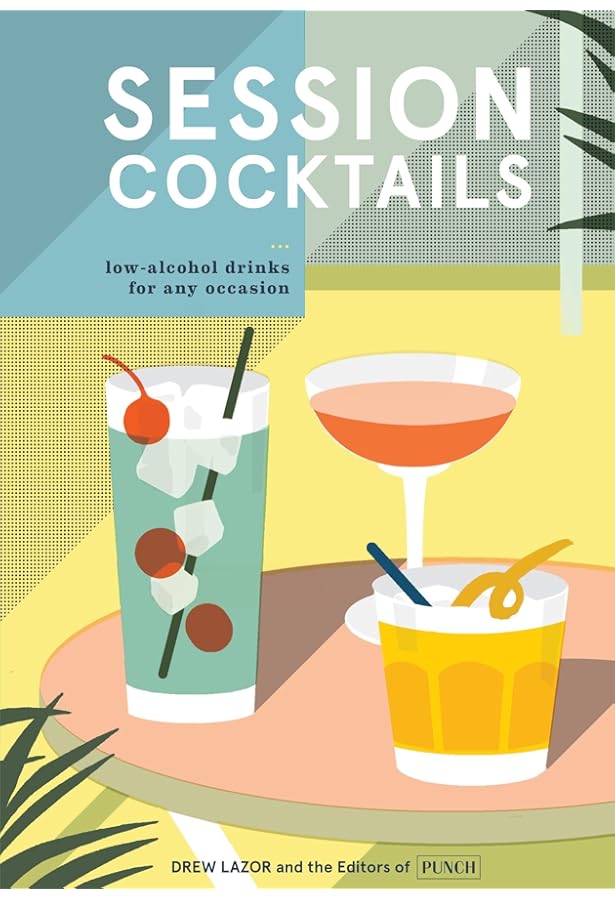 In Session: Low-Proof Cocktails for High-Quality Occasions: Grasse