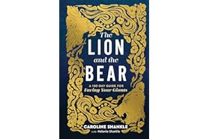 The Lion and the Bear: A 100-Day Guide for Facing Your Giants (Devotional for Teen Girls―Early Christmas Gift Ideas)