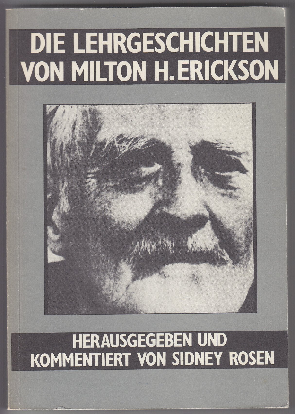 Die Lehrgeschichten Von Milton H Erickson 9783921648629 Amazon Com Books