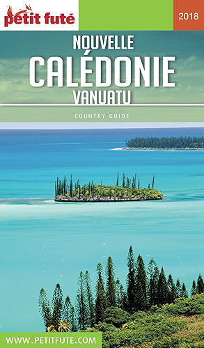 Download NOUVELLE CALÉDONIE 2018 Petit Futé (Country Guide) PDF