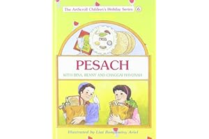 Pesach: With Bina, Benny and Chaggai Hayonah (The Artscroll Youth Holiday Series)