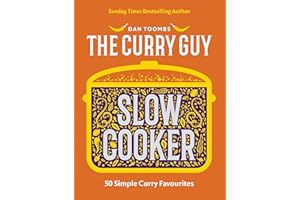 Curry Guy Slow Cooker: 50 Simple Curry Favourites