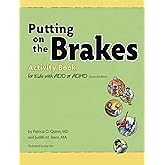 Putting on the Brakes Activity Book for Kids with ADD or ADHD