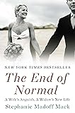 The End of Normal: A Wife's Anguish, A Widow's New