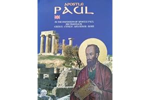 Apostle Paul - In the footsteps of Apostle Paul his travels in Greece-Cyprus-Asia Minor-Rome
