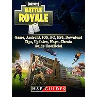 Fortnite Battle Royale Game, Android, IOS, PC, PS4, Download, Tips, Updates, Maps, Cheats, Guide Unofficial