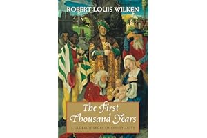 The First Thousand Years: A Global History of Christianity