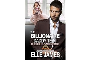 THE BILLIONAIRE DADDY TEST: Le Test du Papa Milliardaire (French Edition)