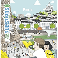 Paris (Mes p'tites questions atlas) (French Edition) book cover Paris (Mes p'tites questions atlas) (French Edition) book cover