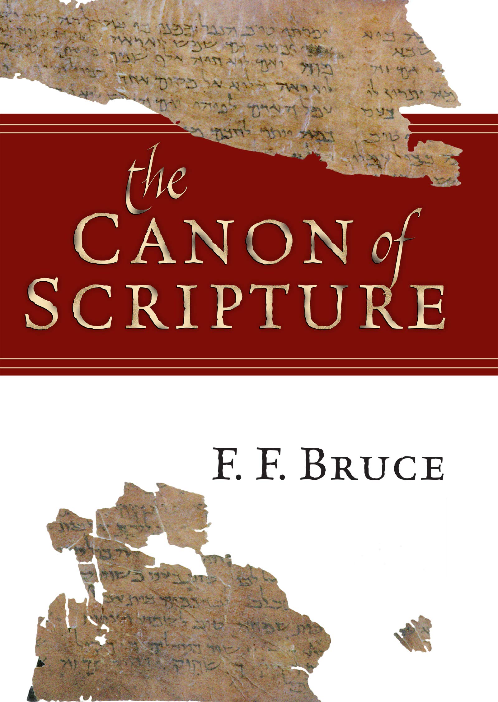 The Canon of Scripture The Canon of Scripture Paperback Audible Audiobook Kindle Hardcover Audio CD