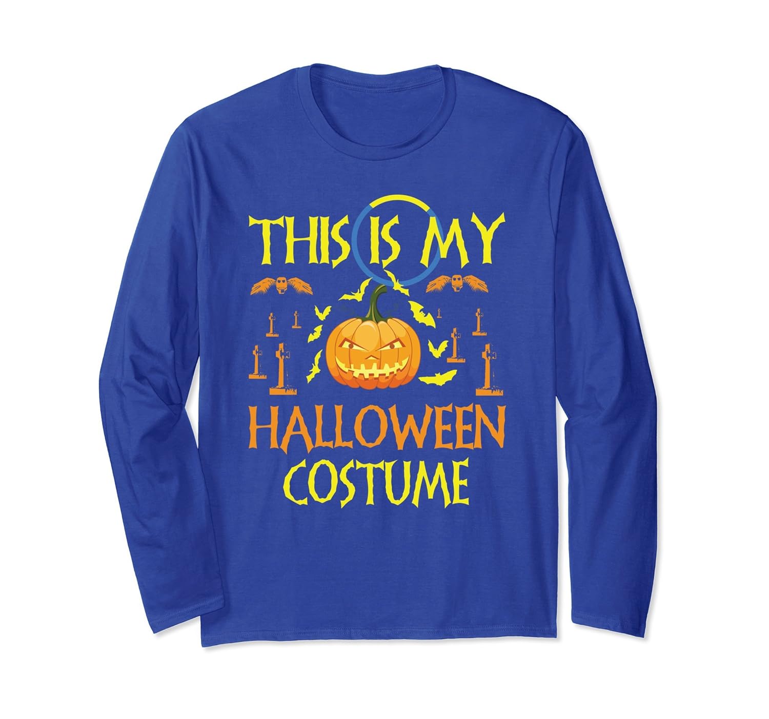 This Is My Halloween Costume Long Sleeve T-Shirt-ANZ