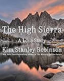 The High Sierra: A Love Story