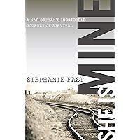 She Is Mine: A War Orphans' Incredible Journey of Survival book cover