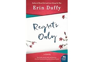 Regrets Only: A Novel