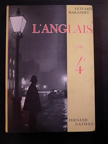Download L. Guitard, L. Marandet,... L'Anglais en quatrième : Lycées et collèges. Illustrations de Raoul Auger PDF