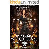 Evading Wicked Blaze (The Wronged Book 2) book cover Evading Wicked Blaze (The Wronged Book 2) book cover