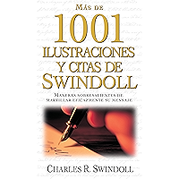 Más de 1001 ilustraciones y citas de Swindoll: Maneras sobresalientes de martillar eficazmente su mensaje (Spanish… book cover
