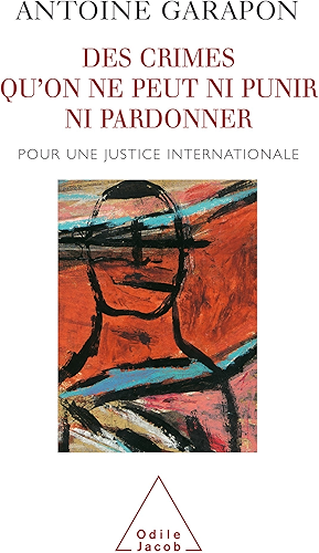 Download Des crimes qu’on ne peut ni punir ni pardonner (Sciences Humaines) PDF