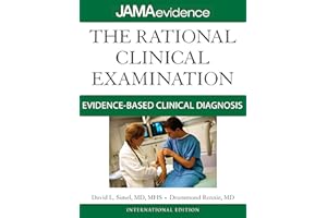 The Rational Clinical Examination: Evidence-Based Clinical Diagnosis (Jama & Archives Journals)