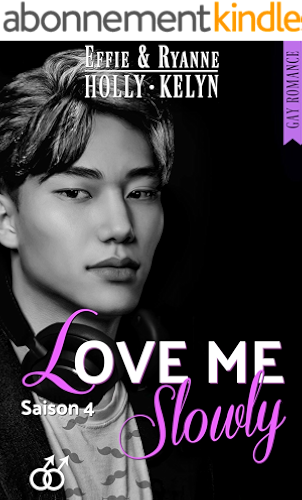 Download LOVE ME Slowly: SAISON 4 (GAY Romance) PDF