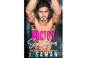 Doctor Scandalous: A Fake Relationship Romance (Boston's Billionaire Bachelors Book 1)