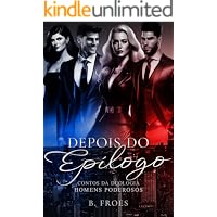 Depois do Epílogo: Contos da Duologia Homens Poderosos