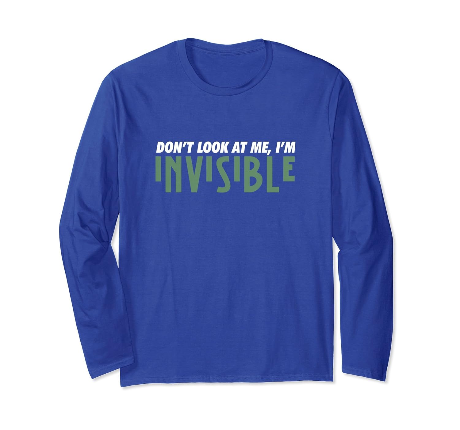 Don't Look At Me I'm Invisible Halloween Long Sleeve-ANZ