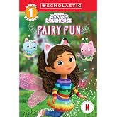 Gabby's Dollhouse: Fairy Fun (Scholastic Reader, Level 1)