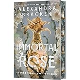 Immortal Rose (Deluxe Limited Edition): A Novel