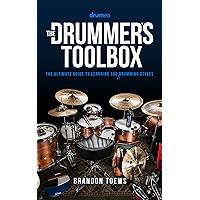 The Drummer's Toolbox: The Ultimate Guide to Learning 100 (+1) Drumming Styles book cover