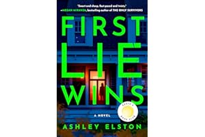 First Lie Wins: Reese's Book Club Pick (A Novel)