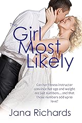 The Girl Most Likely (Class of 85) Kindle Edition